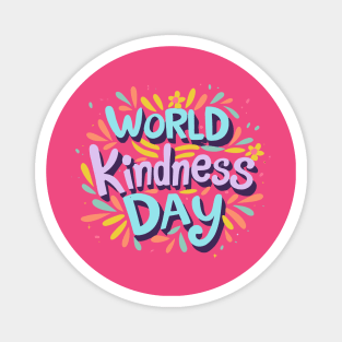 World Kindness Day – November Magnet